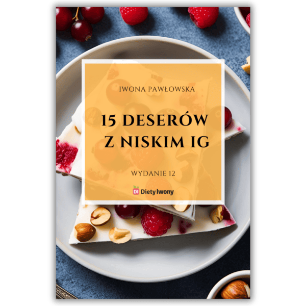15 deserów z niskim IG - wydanie 12