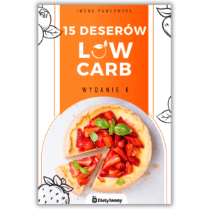 15 deserów LOW CARB - wydanie 6