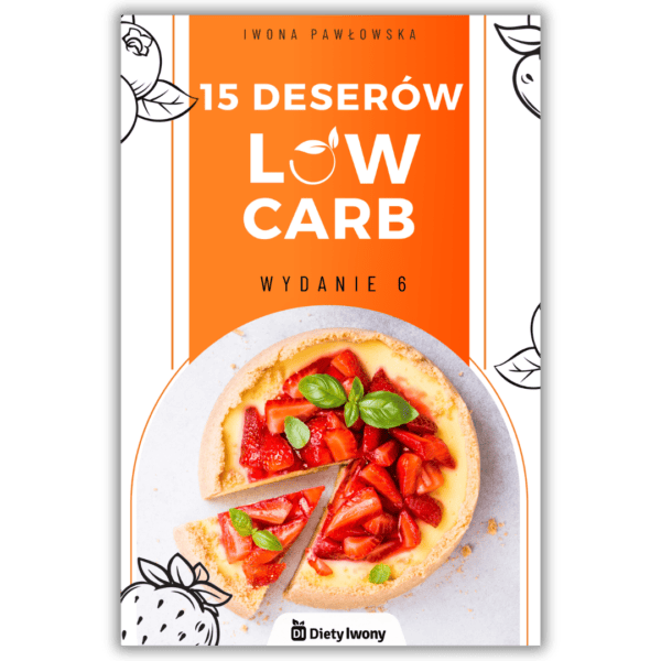 15 deserów LOW CARB - wydanie 6