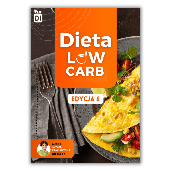 Dieta LOW CARB - edycja 6