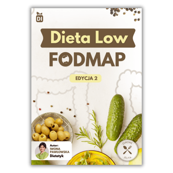 Dieta LOW FODMAP - edycja 2