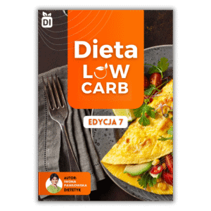 dieta LOW CARB - edycja 7