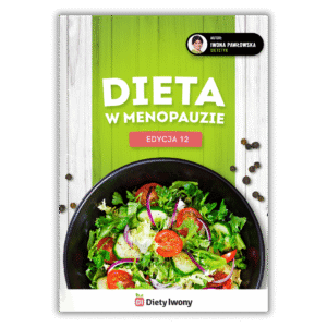 dieta w menopauzie - edycja 12