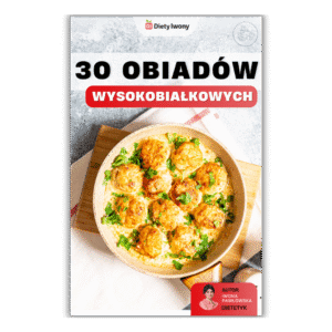 30 obiadów wysokobiałkowych